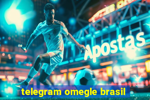 telegram omegle brasil